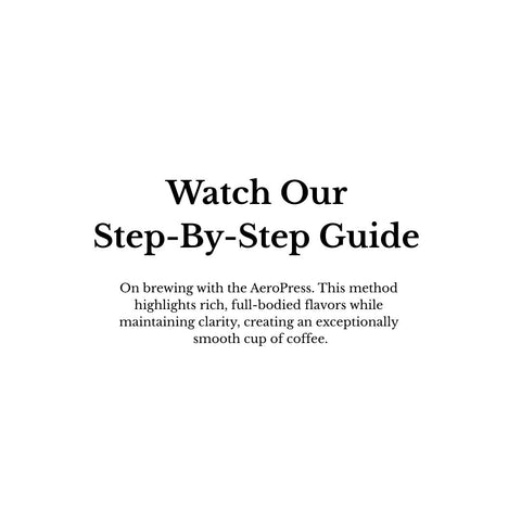 Text overlay on a white background promoting a step-by-step guide for brewing coffee with an AeroPress.